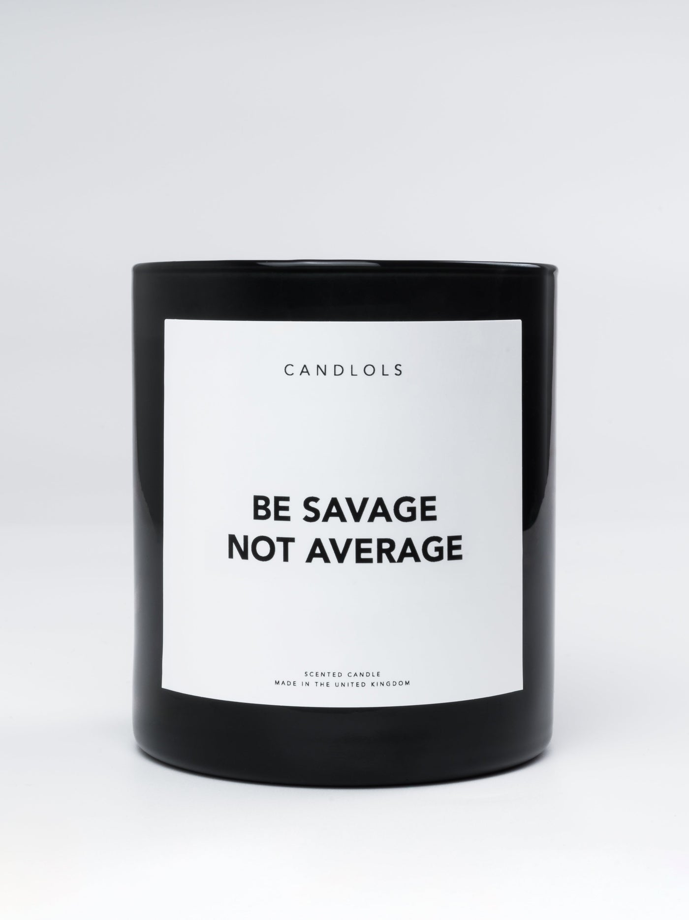 Be Savage Not Average