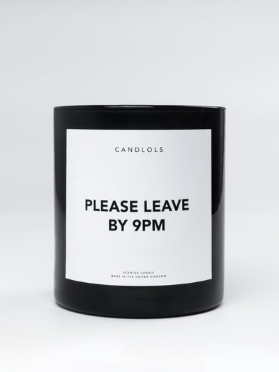 Please Leave By 9pm