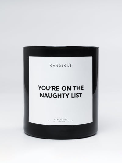 You're On The Naughty List